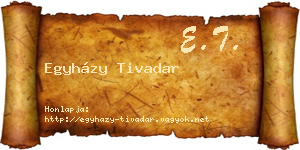 Egyházy Tivadar névjegykártya